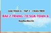Giải bài 2 trang 70 Toán 6 Tập 1 SGK Chân trời sáng tạo